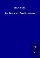Albert Heintze - Die Deutschen Familiennamen