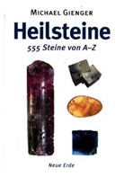 Michael Gienger, Gienger Michael - Heilsteine