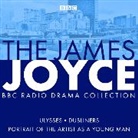 Gordon Bowker, James Joyce, Frances Barber, Niamh Cusack, Full Cast, Henry Goodman... - The James Joyce BBC Radio Collection (Audio book)