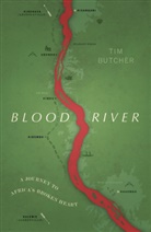 Tim Butcher - Blood River
