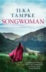 Ilka Tampke, Tampke Ilka - SONGWOMAN: A STUNNING HISTORICAL NO