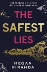 Megan Miranda, Miranda Megan - The Safest Lies