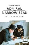 Andrew Gordon - Admiral of the Narrow Seas