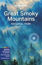 Amy C Balfour, Lonely Planet, Lonely Planet, Kevin Raub, Regis St Louis, Greg Ward - Great Smoky Mountains National Park