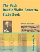 Cassia Harvey - The Bach Double Violin Concerto Study Book