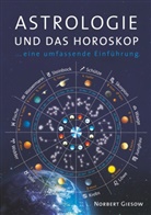 Norbert Giesow - Astrologie und das Horoskop