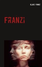 Klaus Funke - Franzi