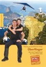 Doreen Kröber, Doreen Kroeber, Andrea Zmuda, Andreas Zmuda, Trik Globetrotter Inc, Trike Globetrotter Inc... - Überflieger