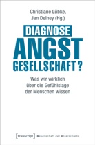 Delhey, Jan Delhey, Christiane Lübke - Diagnose Angstgesellschaft?