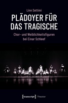 Linn Settimi - Plädoyer für das Tragische