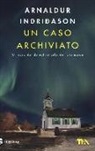Arnaldur Indriðason - Un caso archiviato