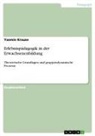 Yasmin Krause - Erlebnispädagogik in der Erwachsenenbildung