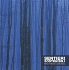 J. Giliberto - Sentieri sostenibili. Parco foreste casentinesi. Ediz. italiana e inglese