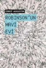 Ernst Augustin - Robinsonun Mavi Evi