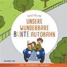 Ingo Blum, Antonio Pahetti - Unsere wunderbare bunte Autobahn