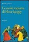 Rossella Lovascio - Le storie inquiete di Fleur Jaeggy