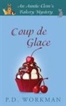 P D Workman, P. D. Workman - Coup de Glace