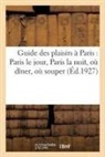Collectif - Guide des plaisirs a paris: paris
