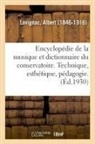 Albert Lavignac, Lavignac-A - Encyclopedie de la musique et