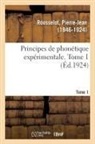 Pierre-Jean Rousselot, Rousselot-p - Principes de phonetique