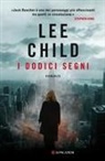 Lee Child - I dodici segni