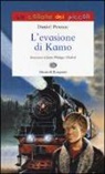 Daniel Pennac, J. P. Chabot - L'evasione di Kamo