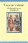 D. Draper - Conosci te stesso. Gli slogan più famosi della filosofia