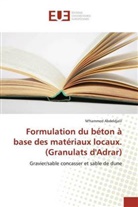 M'hammed Abdeldjalil - Formulation du béton à base des matériaux locaux. (Granulats d'Adrar)