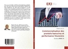 Dickson Tagny Lele - Commercialisation des produits bancaires et performance financière