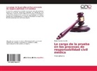 Eliana Riascos Castillo - La carga de la prueba en los procesos de responsabilidad civil médica