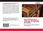Jose Angel Muñoz Briceño - Los Caminos de la Vida; EL Principio de Libertad; El Labrador de Visita