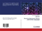 Lakshmana Phaneendr Maguluri, Lakshmana Phaneendra Maguluri, NA, V. Naga Bushanam, Magant Syamala, Maganti Syamala - The Art of Automata Theory and Formal Languages