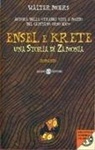 Walter Moers - Ensel e Krete. Una storia di Zamonia