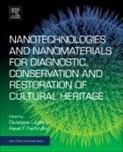 Giuseppe (EDT)/ Fakhrullin Lazzara, Rawil F. Fakhrullin, Rawil F. (Professor Fakhrullin, Fakhrullin Rawil F., Giuseppe Lazzara, Giuseppe (Associate Professor Lazzara... - Nanotechnologies and Nanomaterials for Diagnostic, Conservation and