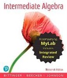 Judith A. Beecher, Marvin L. Bittinger, Barbara L. Johnson - Intermediate Algebra with Integrated Review Plus Mylab Math with Pearson Etext -- Access Card Package