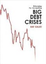 Ray Dalio - Big Debt Crises