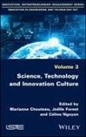 M Chouteau, Marianne Chouteau, Joelle Forest, Celine Nguyen, Marianne Chouteau, Joelle Forest... - Science, Technology and Innovation Culture