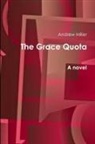 Andrew Miller - The Grace Quota