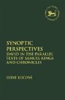 Dr. Lydie Kucova, Lydie Kucova, Lydie Kucová, James K. Aitken, Claudia V. Camp, Andrew Mein - Synoptic Perspectives