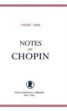 Andre Gide - Notes on Chopin