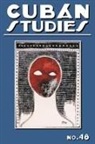 Alejandro de la Fuente, Alejandro De La Fuente, Alejandro de la Fuente - Cuban Studies 48