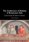 Lauren Jacobi, Lauren (Massachusetts Institute of Technol Jacobi - Architecture of Banking in Renaissance Italy