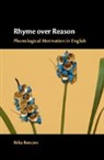 R¿ Benczes, Reka Benczes, Réka Benczes, Reka (Monash University Victoria) Benczes - Rhyme Over Reason
