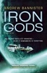 Andrew Bannister - Iron Gods