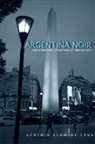 Cynthia Schmidt-Cruz - Argentina Noir