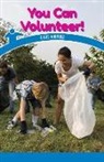 Spencer Toole - You Can Volunteer!: Civic Virtues