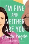 Camille Pagan, Camille Pagán - I'm Fine and Neither Are You