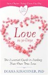 Diana Kirschner, Diana Kirschner Ph.D. - Love in 90 Days (Revised)