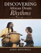 John Mitchell - Discovering African Drum Rhythms