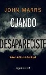 John Marrs - Cuando Desapareciste